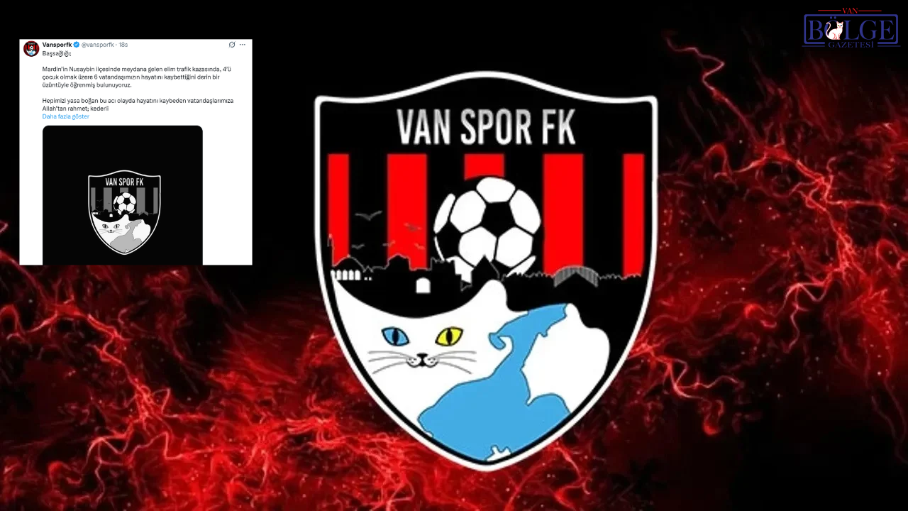 Vanspor’dan Mardin’e “Başınız sağ olsun”