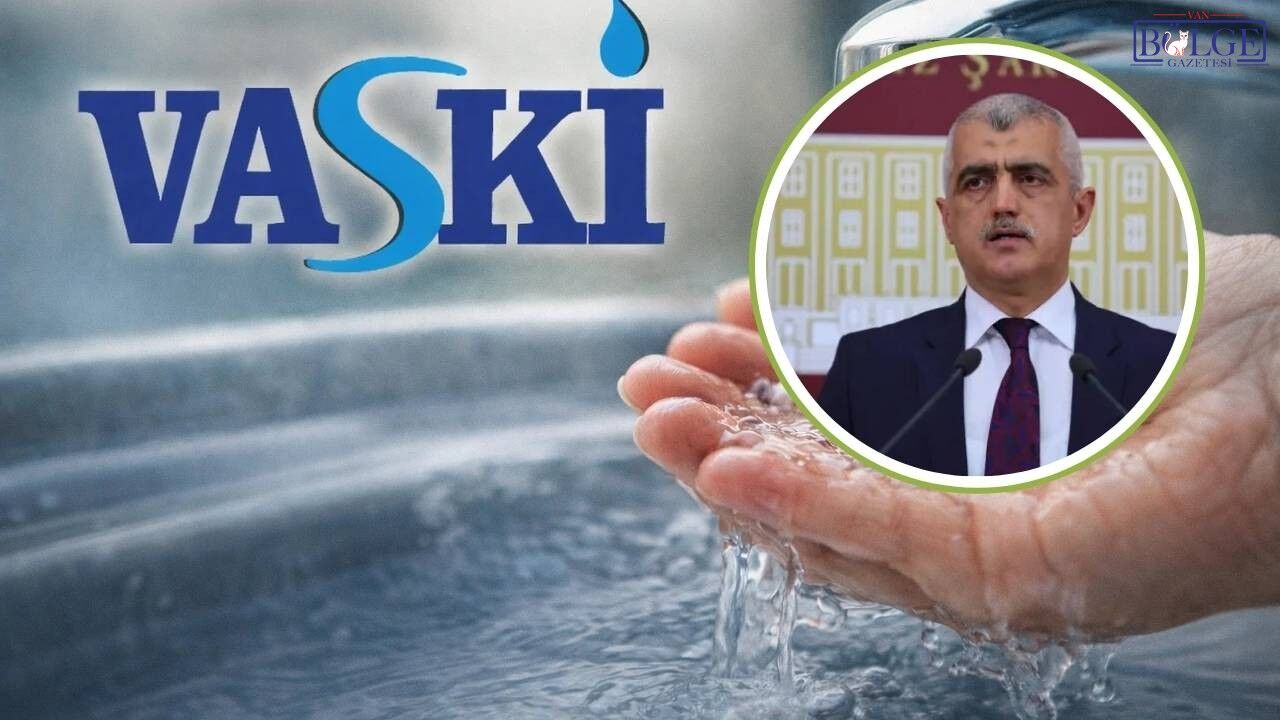 Van’da yüksek su faturaları Meclis gündeminde! Gergerlioğlu’ndan çağrı
