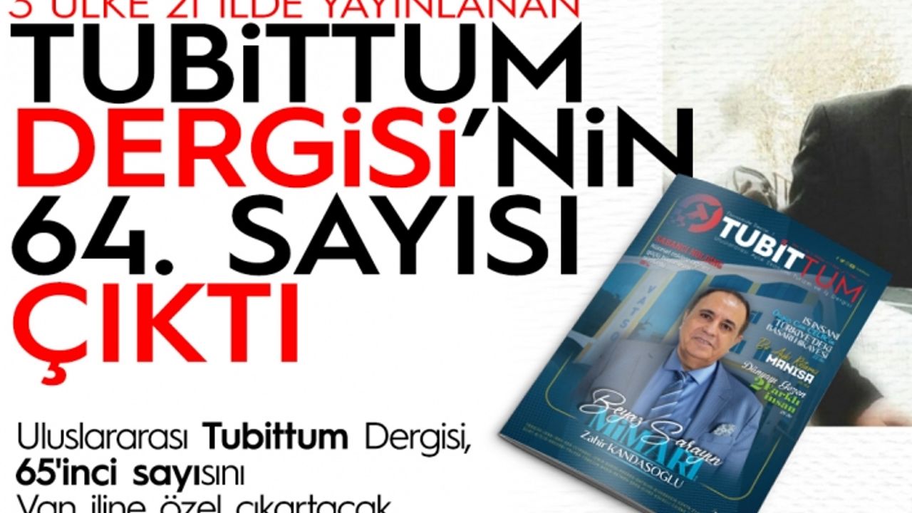 Tubittum Dergisinin 64'üncü sayısı çıktı