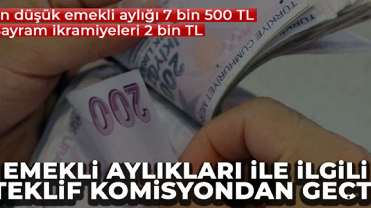 Emekli aylıkları ile ilgili teklif Plan ve Bütçe Komisyonu'ndan geçti