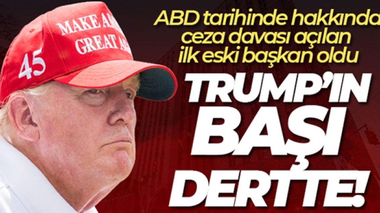 Trump, Manhattan Büyük Jürisi tarafından suçlandı
