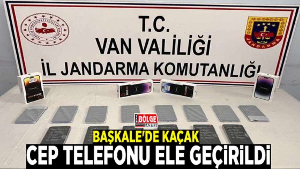 Başkale'de kaçak cep telefonu ele geçirildi