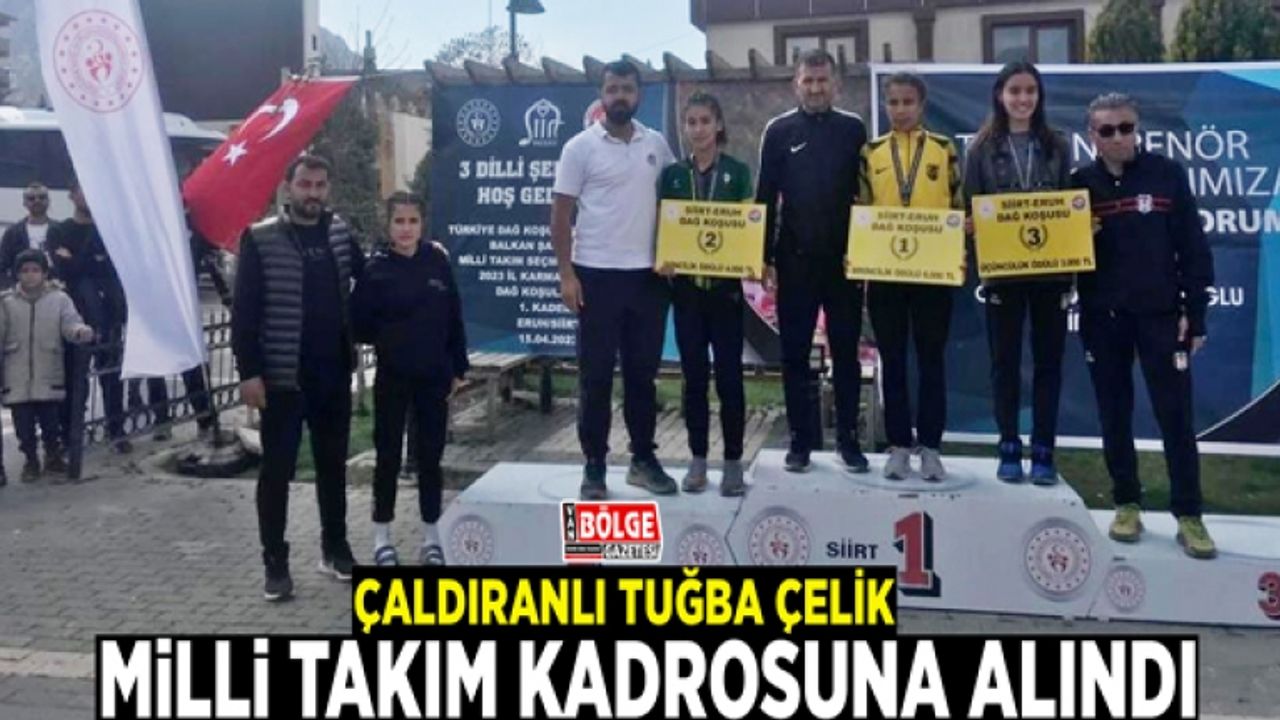 Çaldıranlı Tuğba Çelik, milli takım kadrosuna alındı