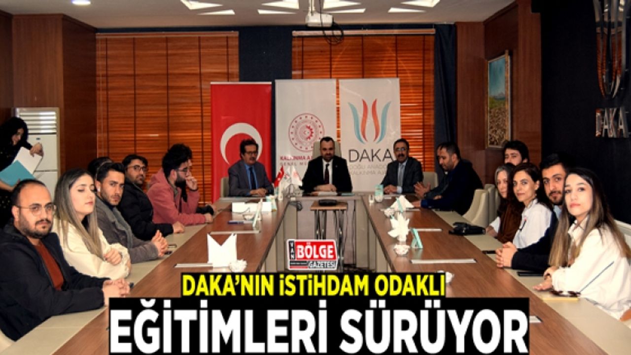 DAKA’nın istihdam odaklı eğitimleri sürüyor