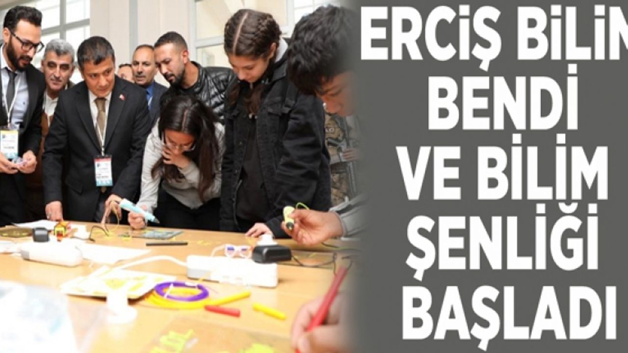 Erciş Bilim Bendi ve Bilim Şenliği başladı