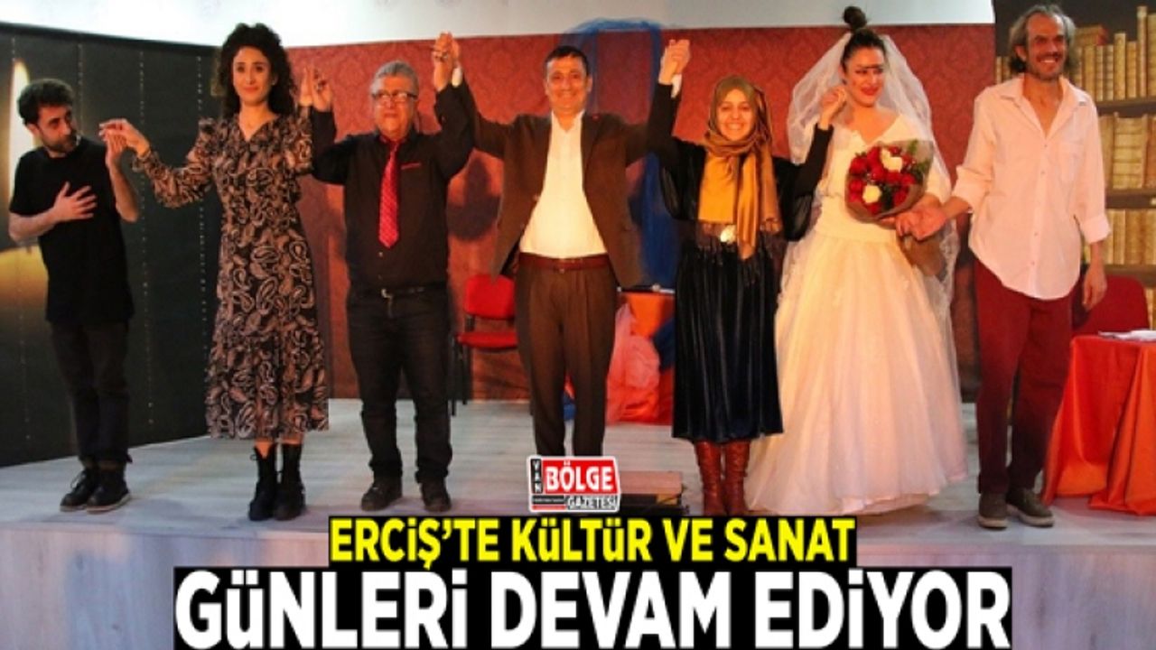 Erciş’te kültür ve sanat günleri devam ediyor
