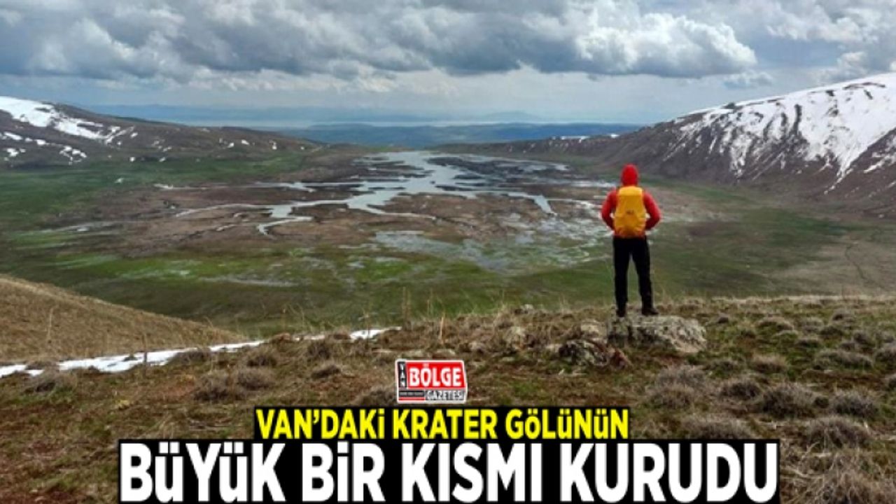 Van’daki krater gölünün büyük bir kısmı kurudu