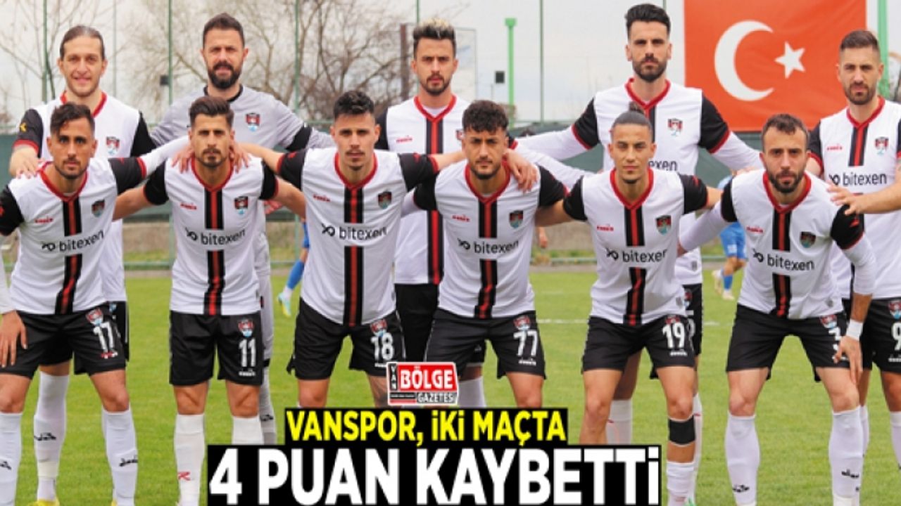 Vanspor, iki maçta 4 puan kaybetti