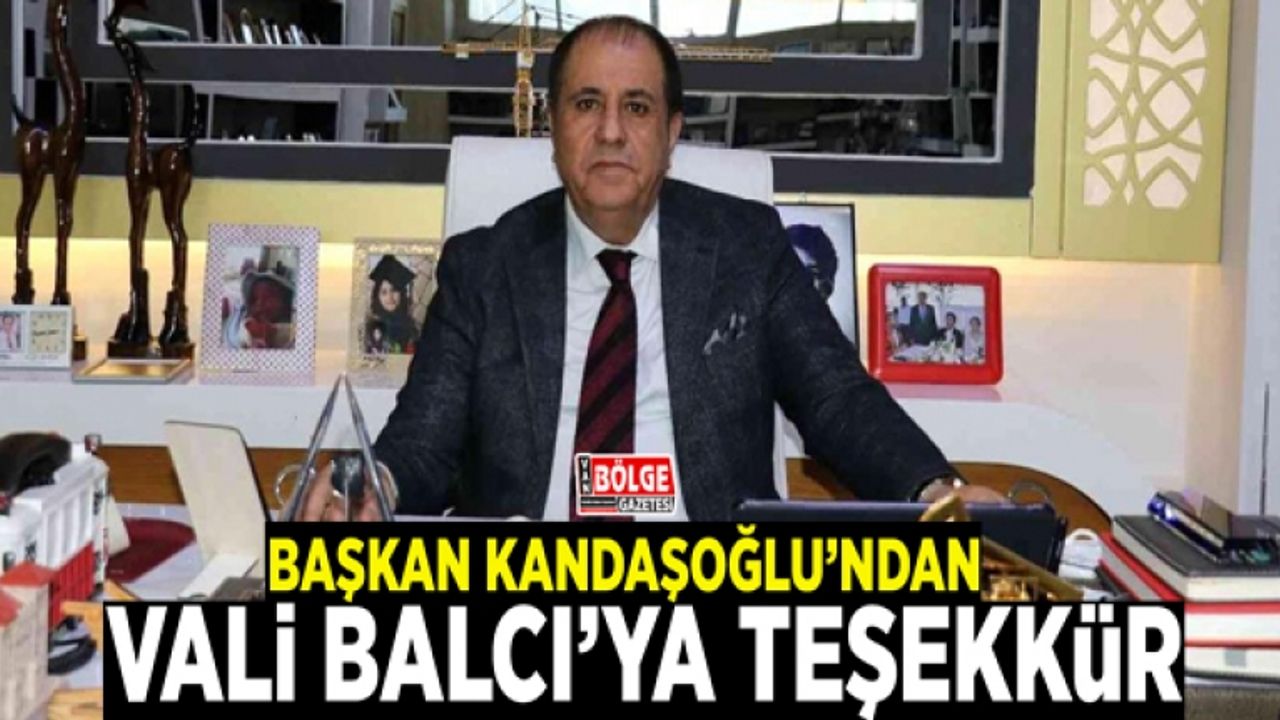 VATSO Başkanı Kandaşoğlu’ndan Vali Balcı’ya teşekkür