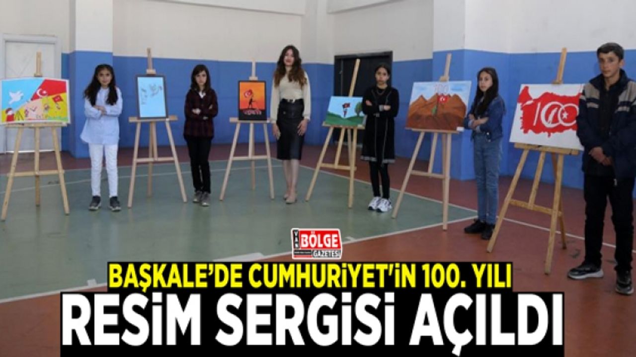 Başkale’de ‘Cumhuriyet'in 100. Yılı Resim Sergisi’ açıldı