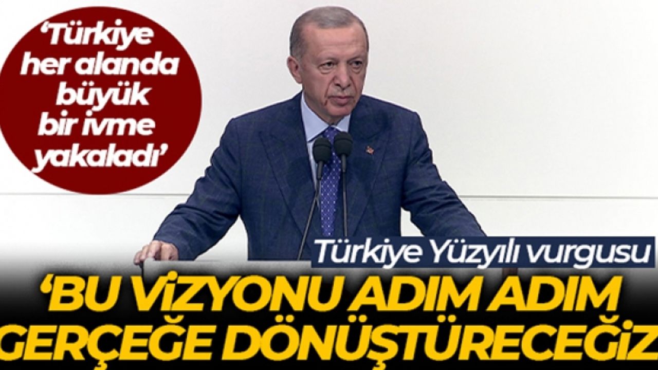 Cumhurbaşkanı Erdoğan: 'Türkiye'nin şahlanış dönemine liderlik edecek kurumsal bir yapıyı, mutlaka tesis edeceğiz'