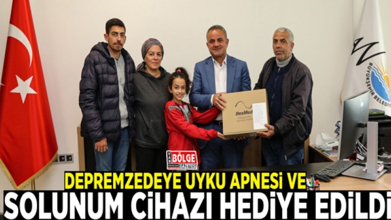 Depremzedeye uyku apnesi ve solunum cihazı hediye edildi
