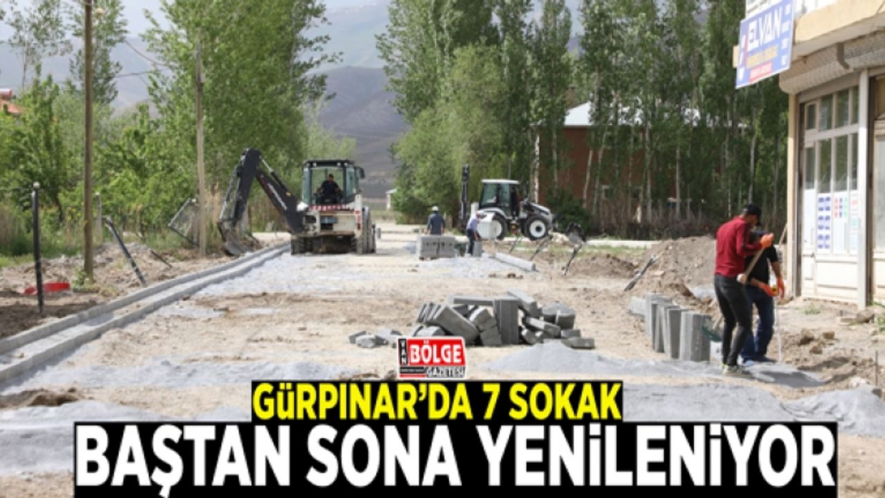 Gürpınar’da 7 sokak baştan sona yenileniyor
