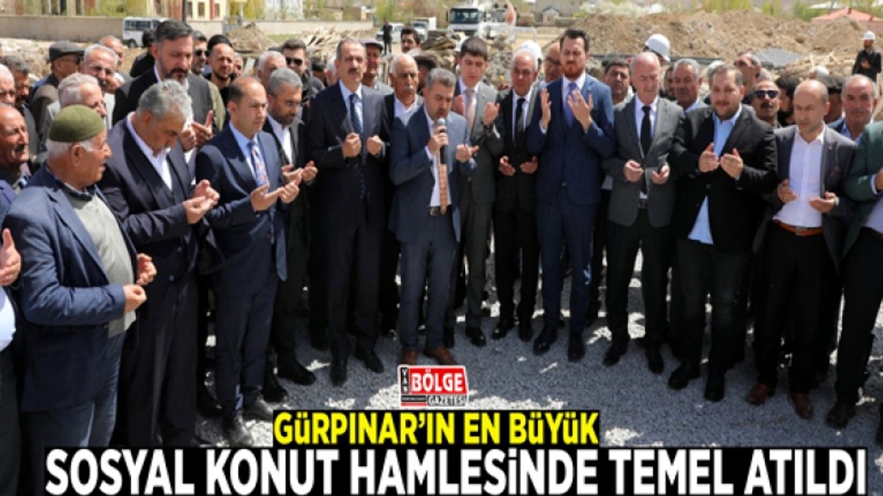 Gürpınar’ın en büyük sosyal konut hamlesinde temel atıldı