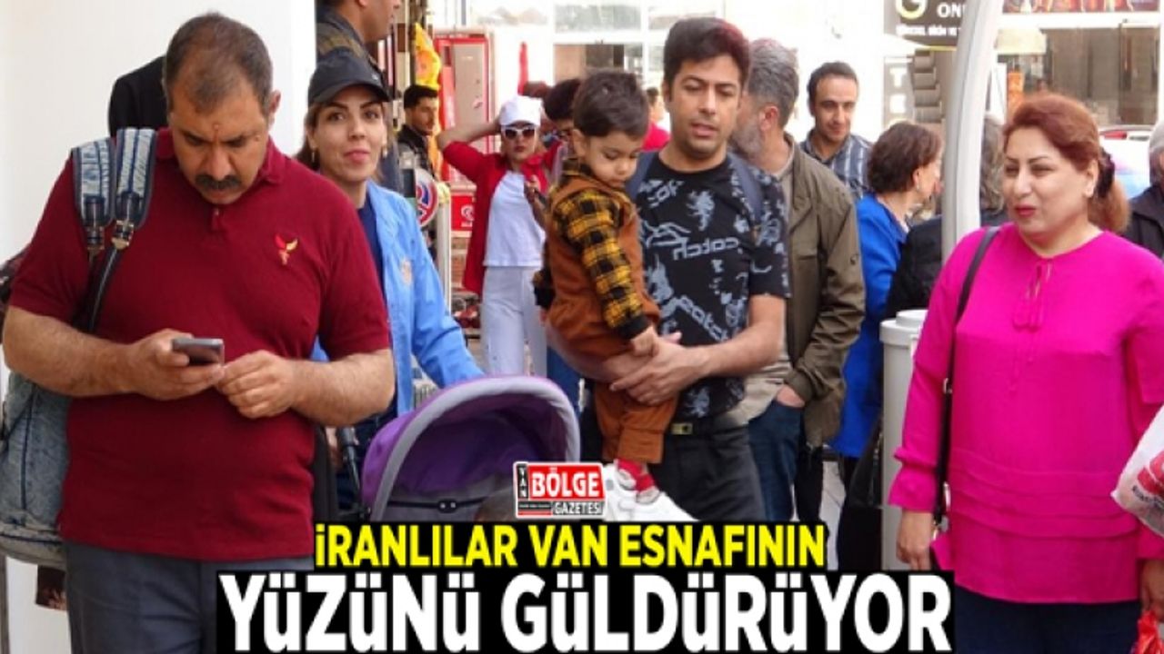 İranlılar Van esnafının yüzünü güldürüyor