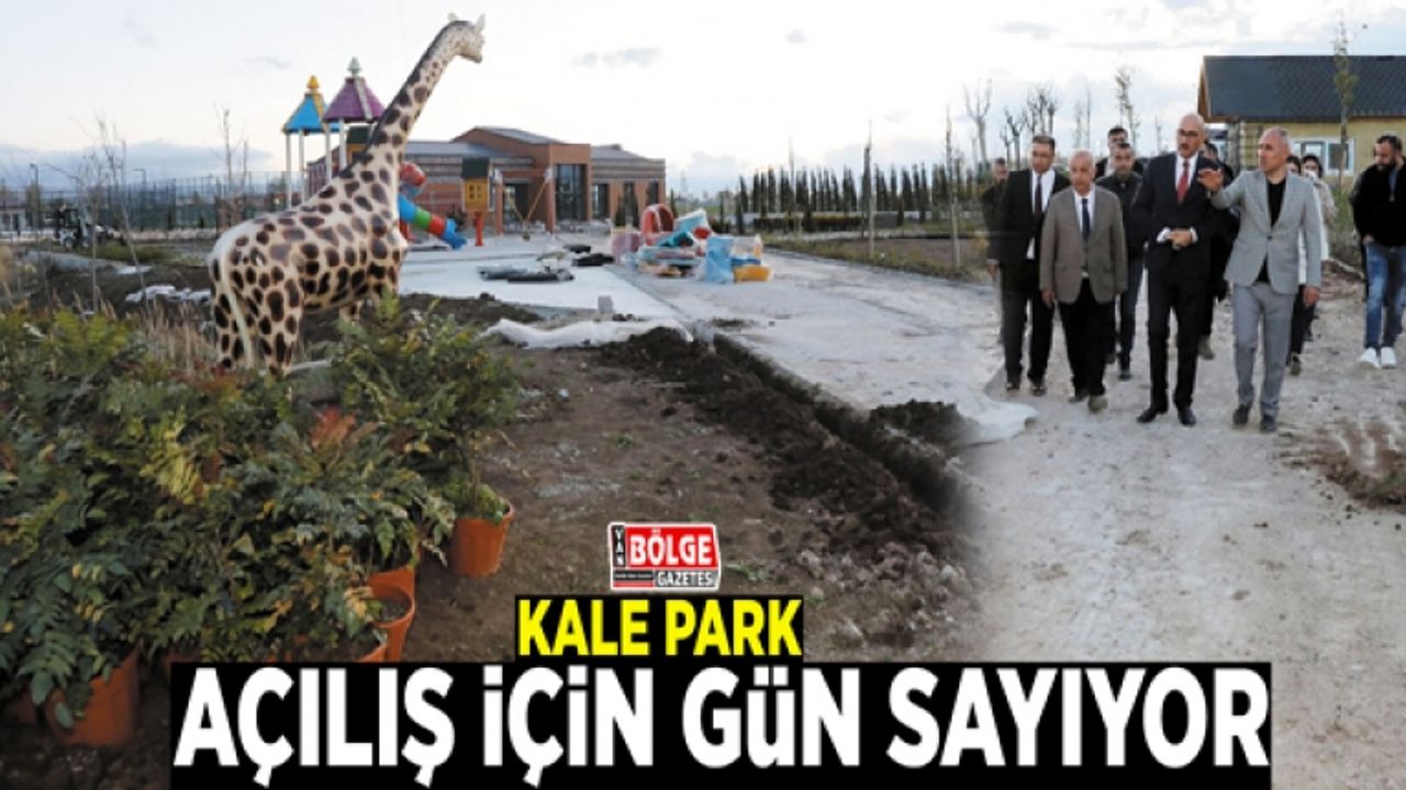 Kale Park, açılış için gün sayıyor