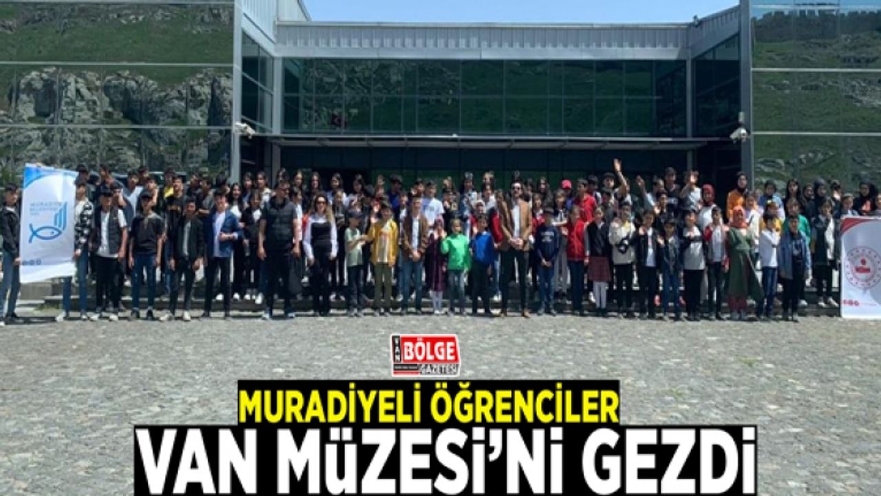 Muradiyeli öğrenciler Van Müzesi'ni gezdi