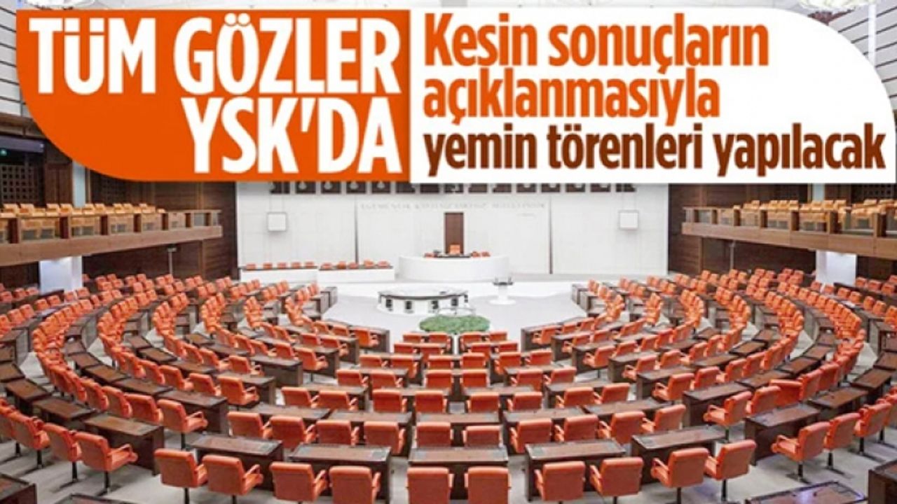Seçim sürecinin ardından gözler Meclis ve kabineye çevrildi