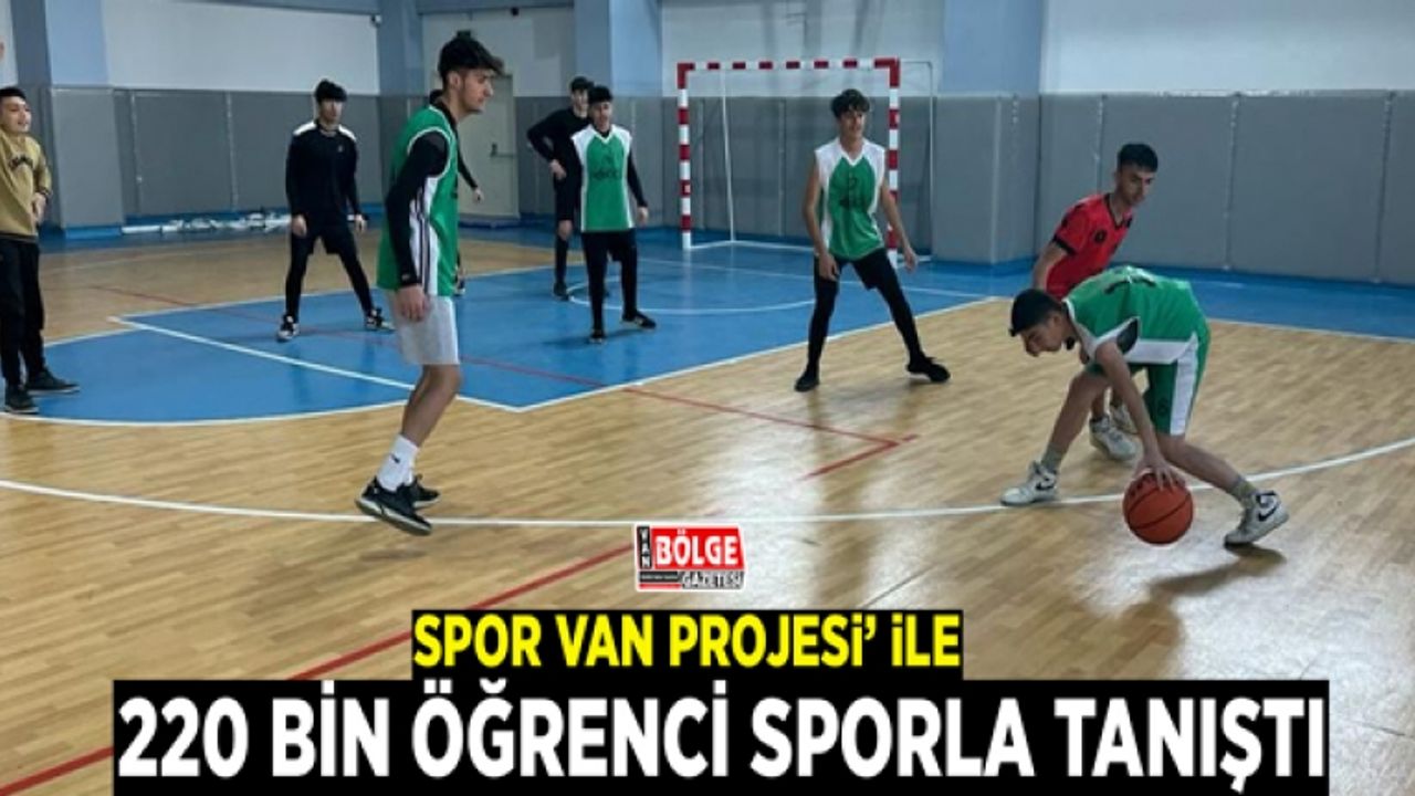 ‘Spor Van Projesi’ ile 220 bin öğrenci sporla tanıştı