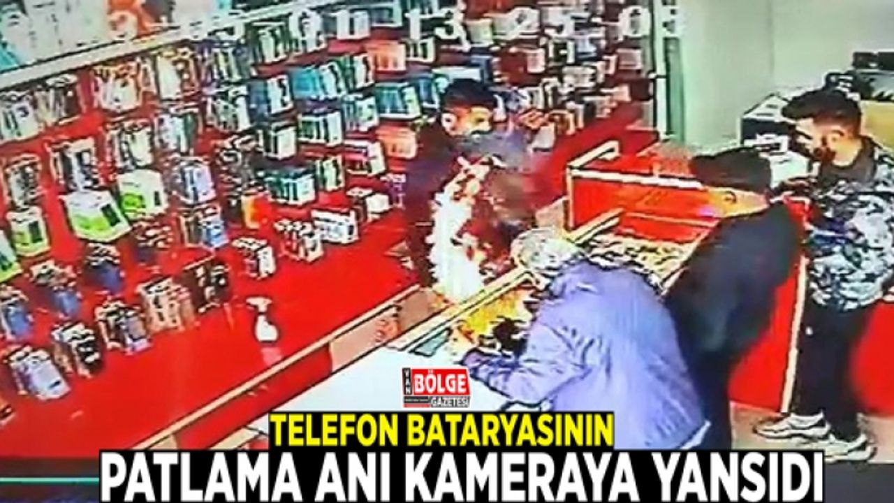 Telefon bataryasının patlama anı kameraya yansıdı