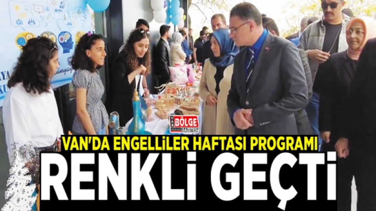 Van'da Engelliler Haftası programı renkli geçti