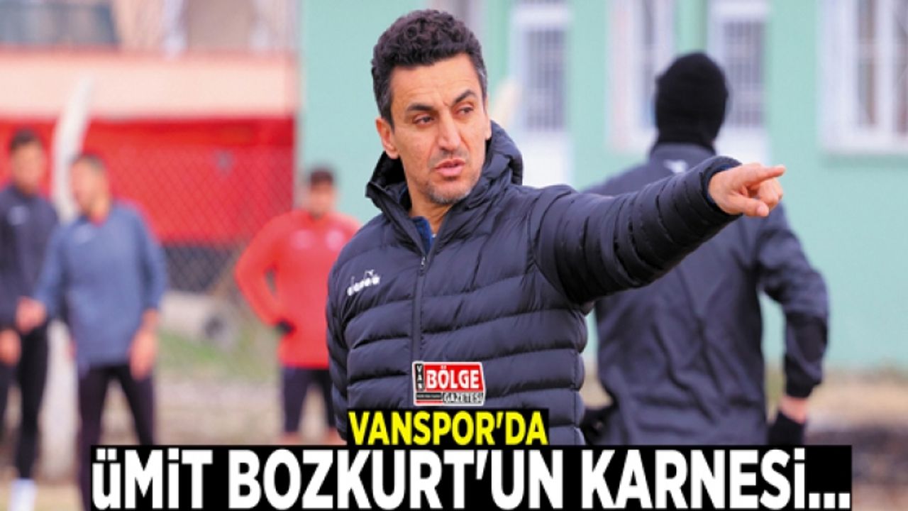 Vanspor'da Ümit Bozkurt'un karnesi…