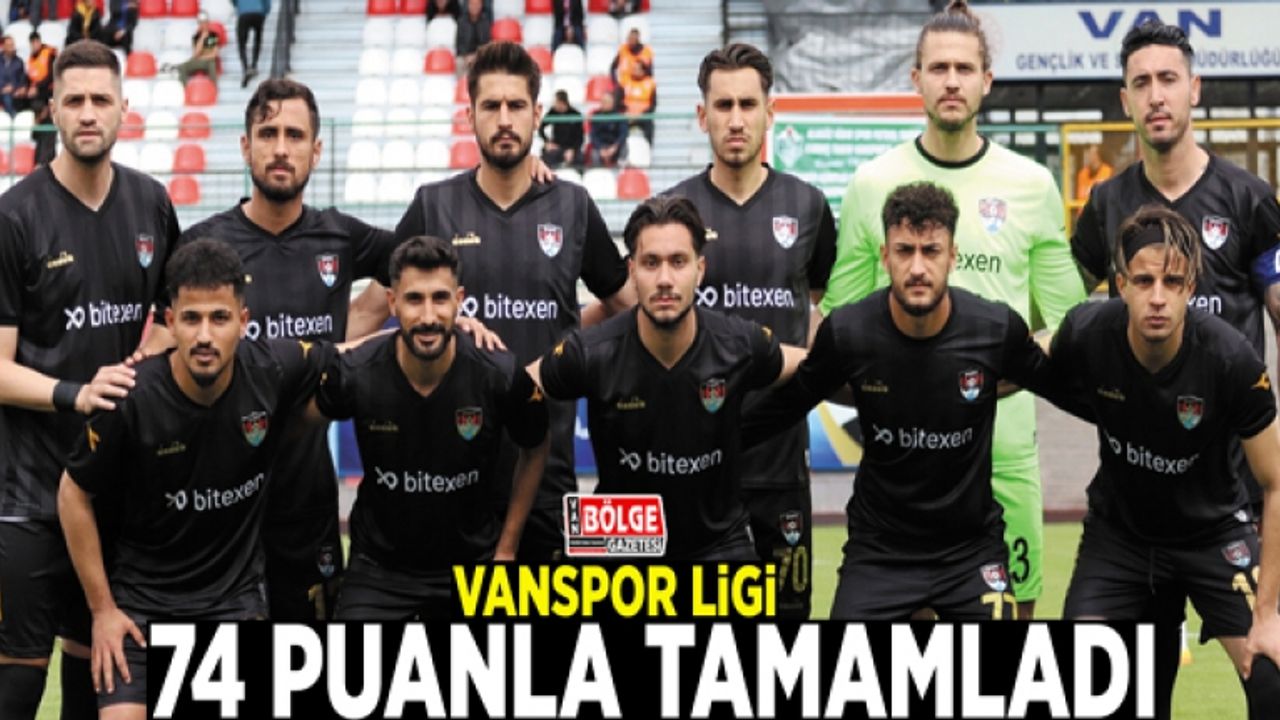 Vanspor ligi 74 puanla tamamladı