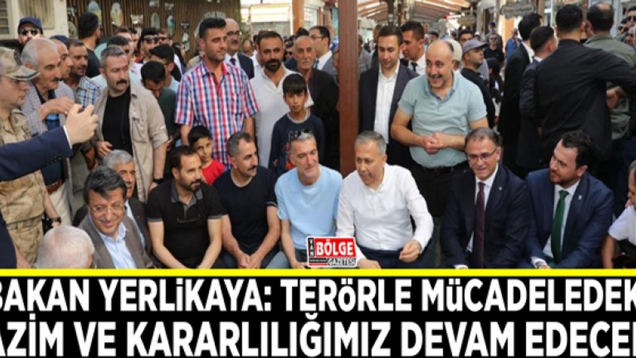 Bakan Yerlikaya: Terörle mücadeledeki azim ve kararlılığımız devam edecek