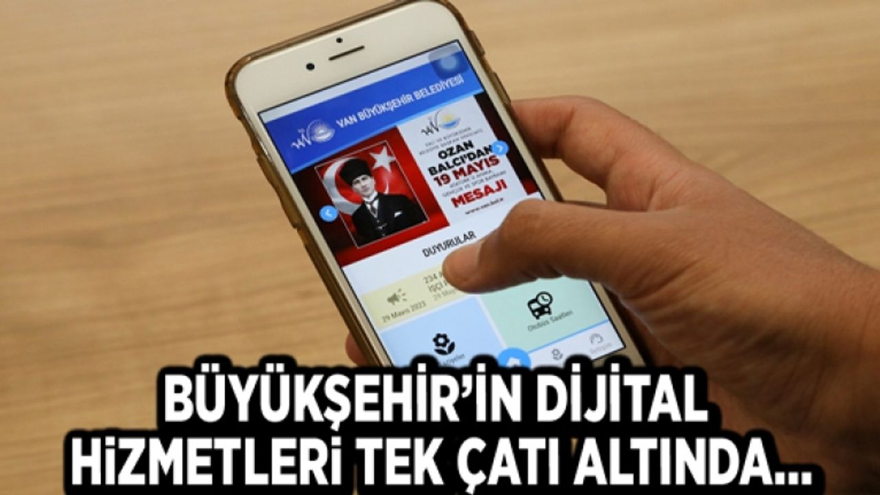 Büyükşehir’in dijital hizmetleri tek çatı altında…