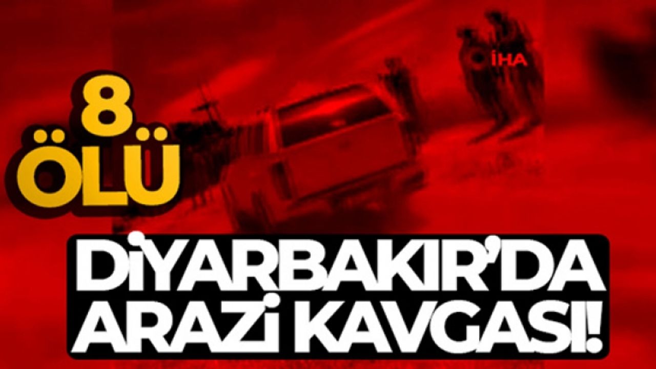 Diyarbakır'ın Bismil ilçesinde arazi kavgası: 8 ölü