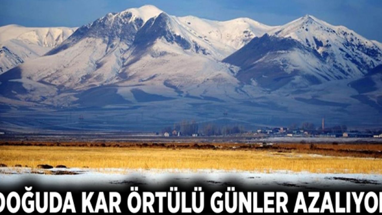 Doğuda kar örtülü günler azalıyor