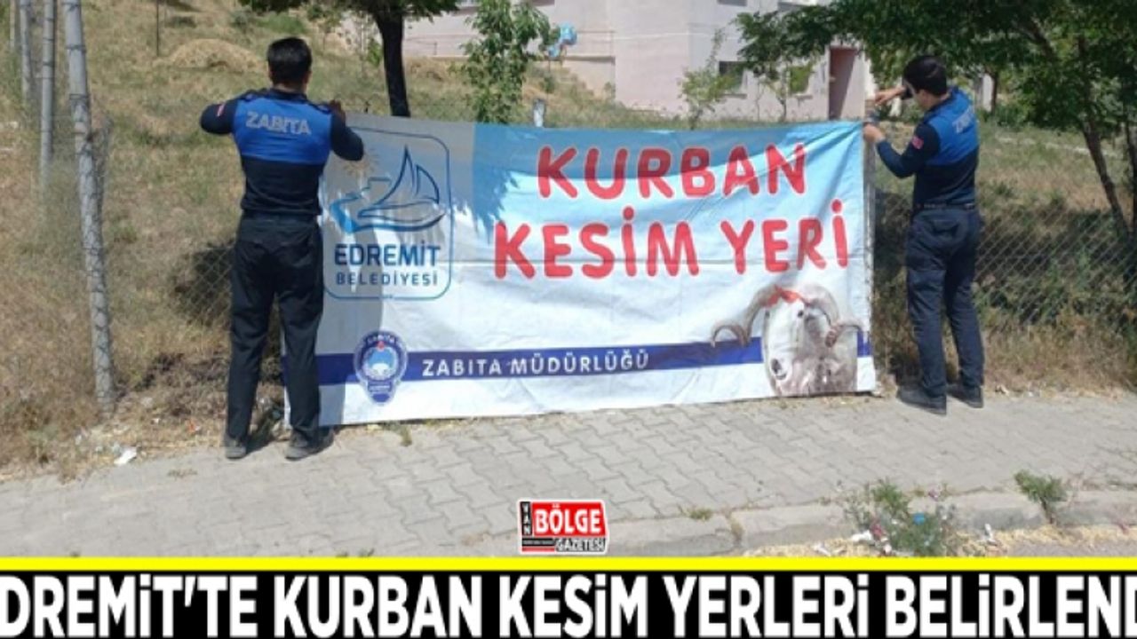 Edremit'te kurban kesim yerleri belirlendi