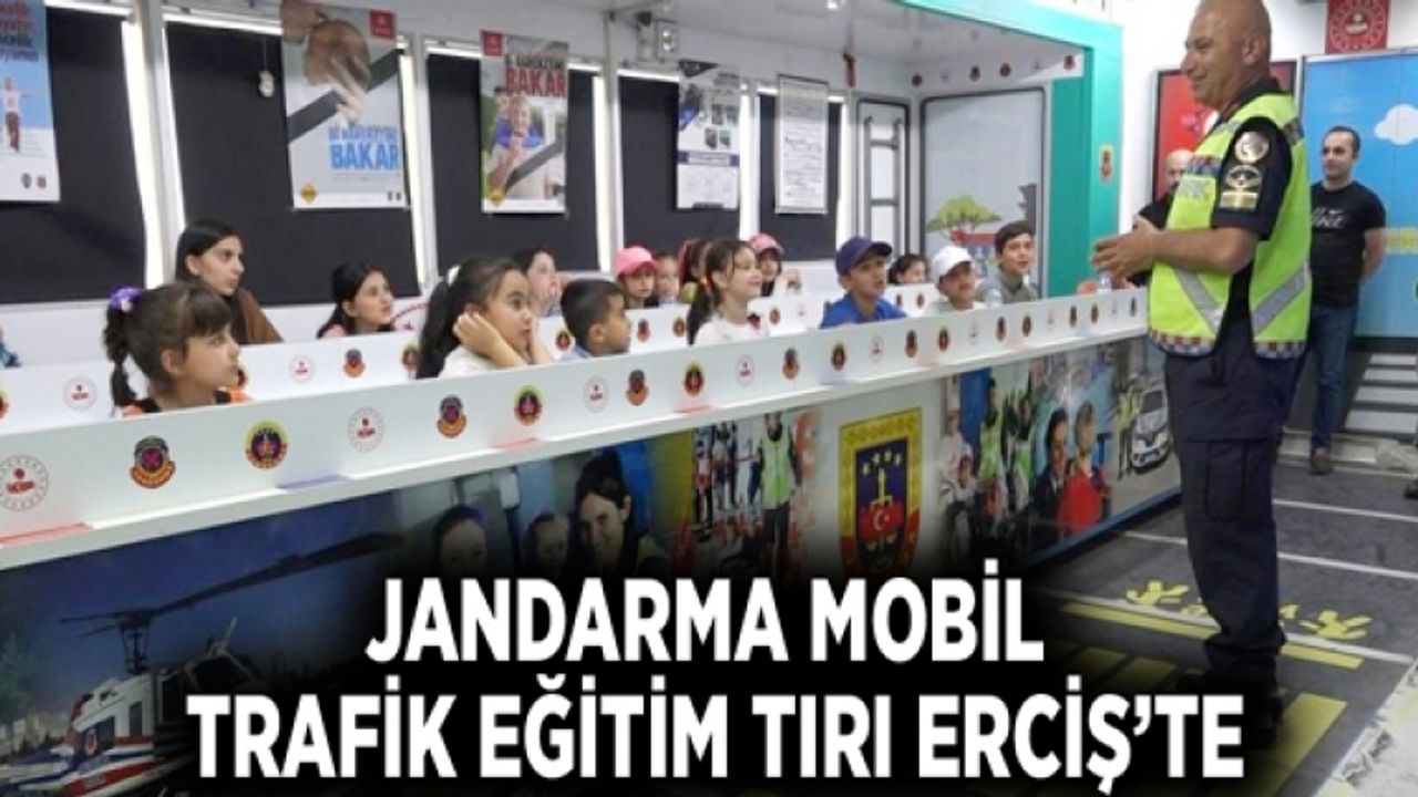 Jandarma mobil trafik eğitim tırı Erciş’te