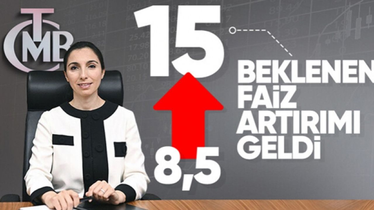 Merkez Bankası politika faizi haziranda yüzde 8,5’ten yüzde 15'e çıktı