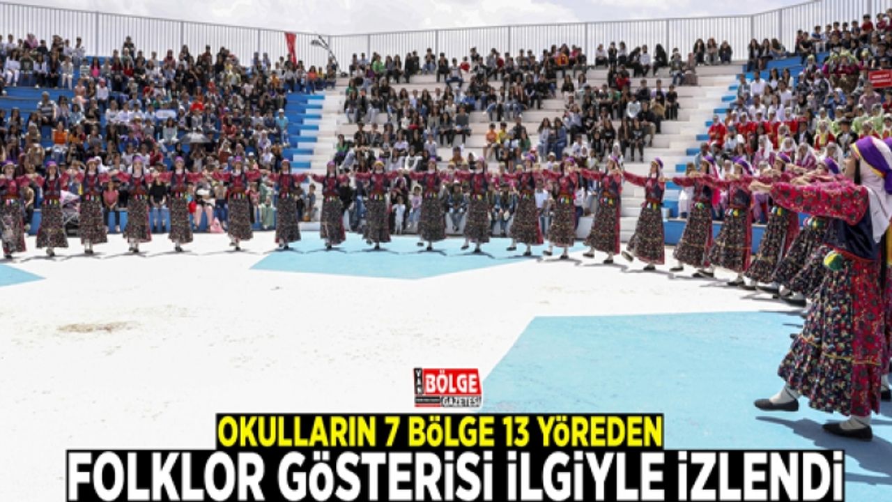 Okulların 7 bölge 13 yöreden folklor gösterisi ilgiyle izlendi