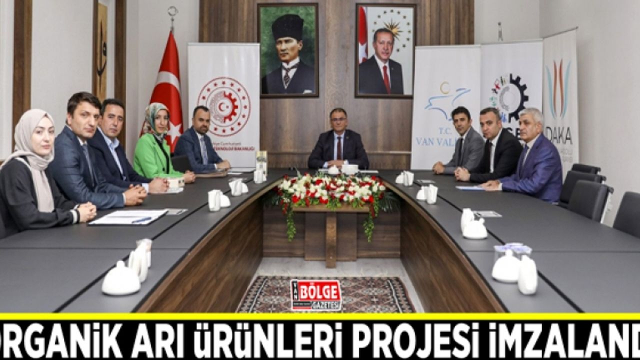 Organik Arı Ürünleri projesi imzalandı