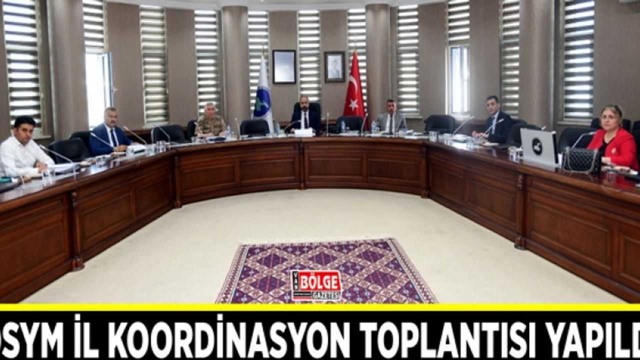 ​Van’da ÖSYM il koordinasyon toplantısı yapıldı