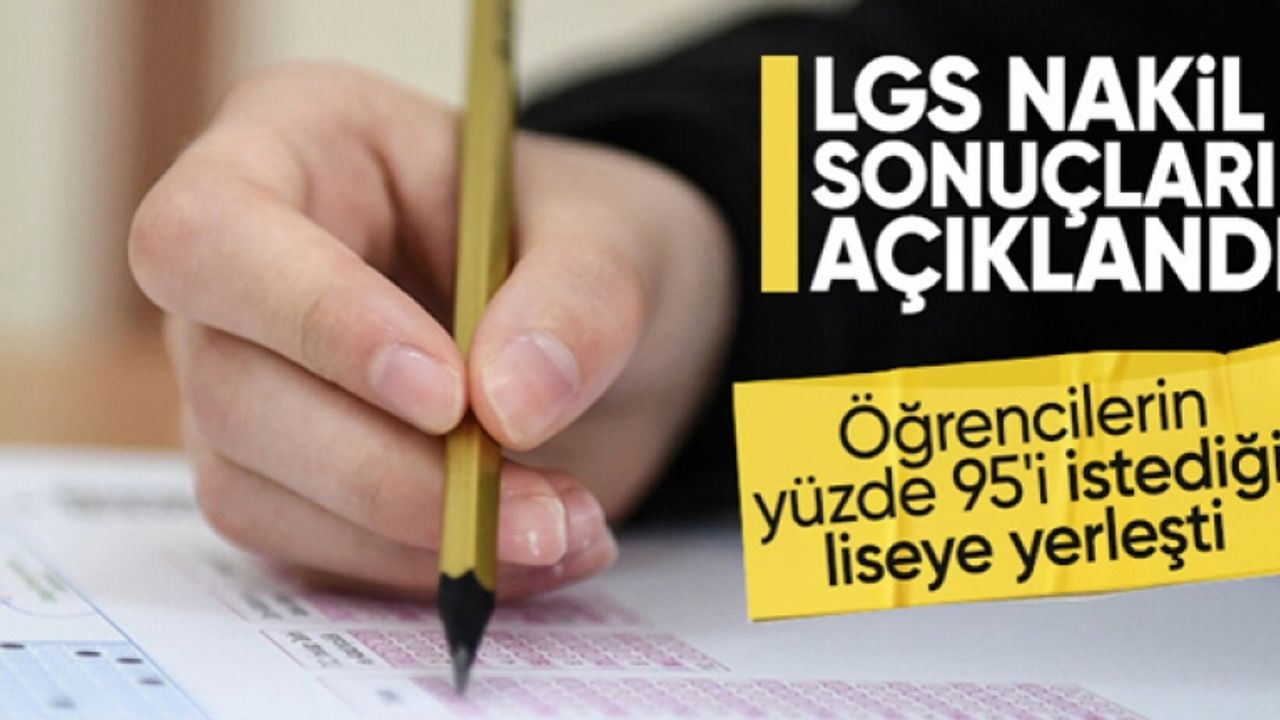 MEB duyurdu! 2023 LGS nakil sonuçları açıklandı