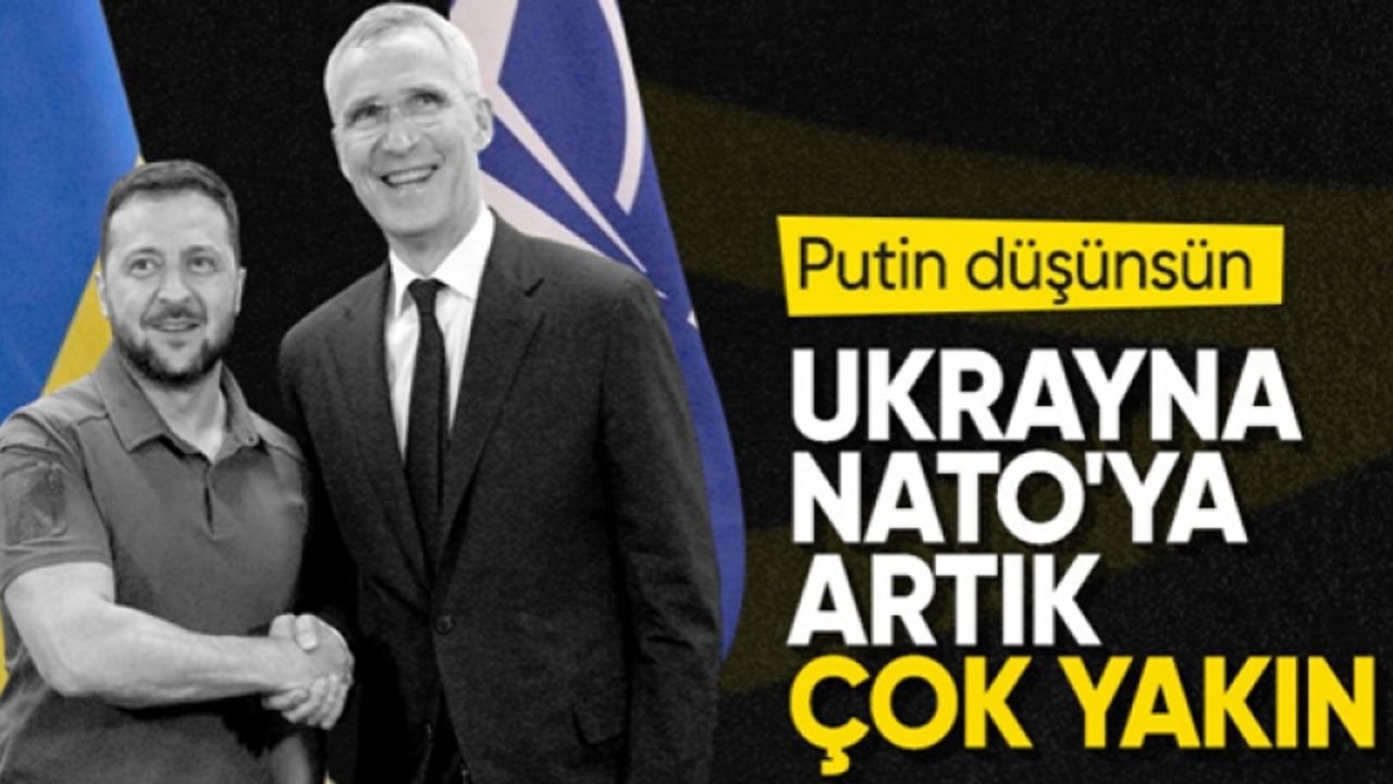 Stoltenberg: Ukrayna NATO'ya her zamankinden daha yakın