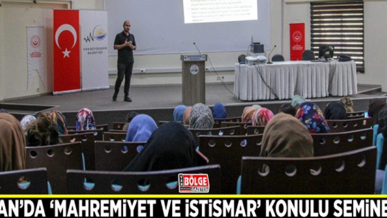 Van’da ‘mahremiyet ve istismar’ konulu seminer