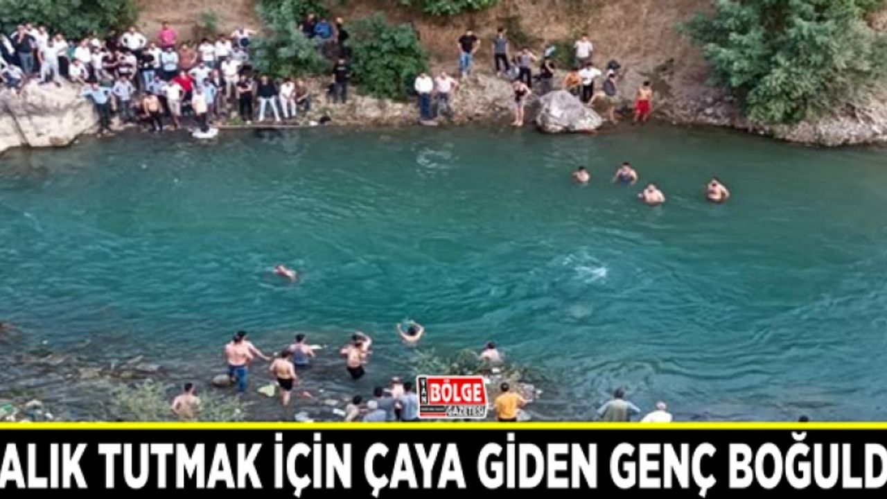 Balık tutmak için çaya giden genç boğuldu