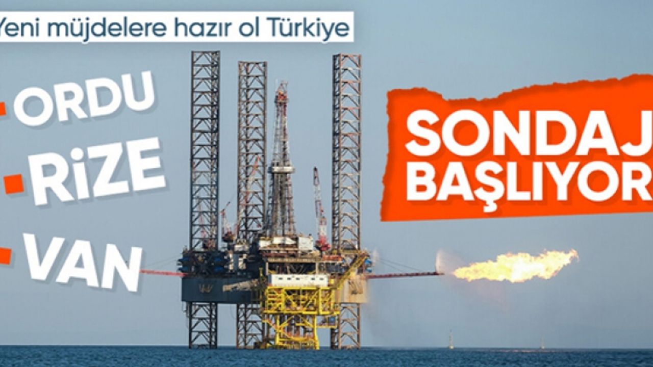 Enerjide 3 yeni noktada sondaj müjdesi! Eylül'de çalışmalar başlıyor