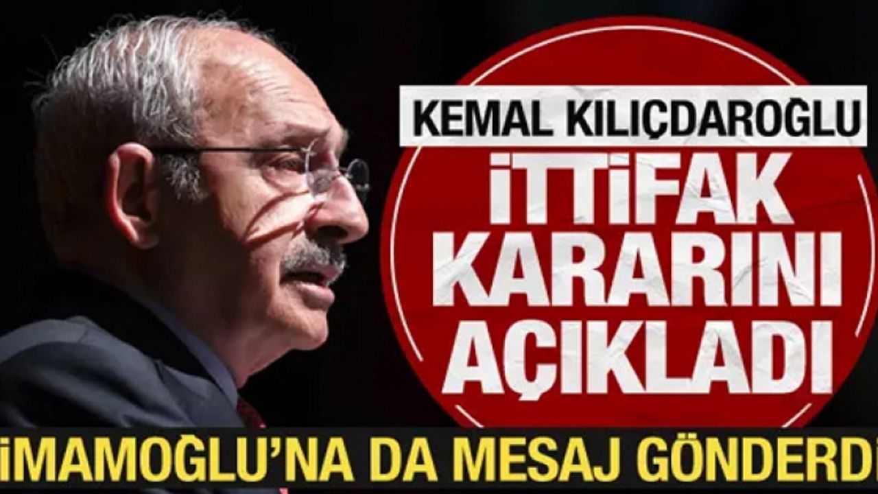 Kılıçdaroğlu'ndan ittifak ve İmamoğlu açıklaması