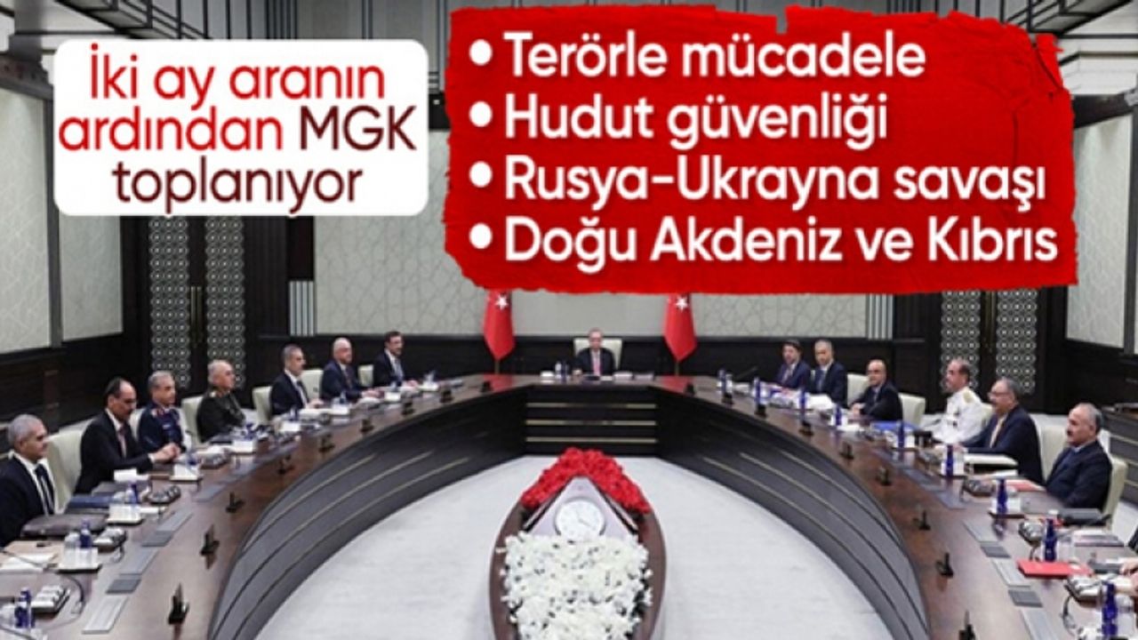 Milli Güvenlik Kurulu bugün toplanıyor