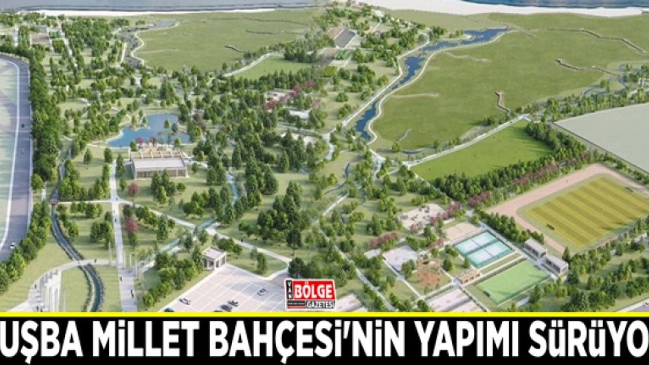 Tuşba Millet Bahçesi'nin yapımı sürüyor