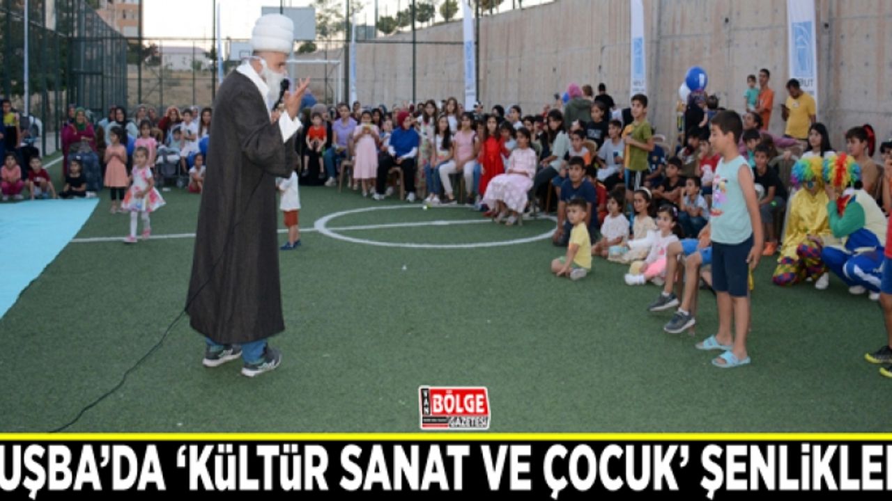 Tuşba’da ‘kültür sanat ve çocuk’ şenlikleri