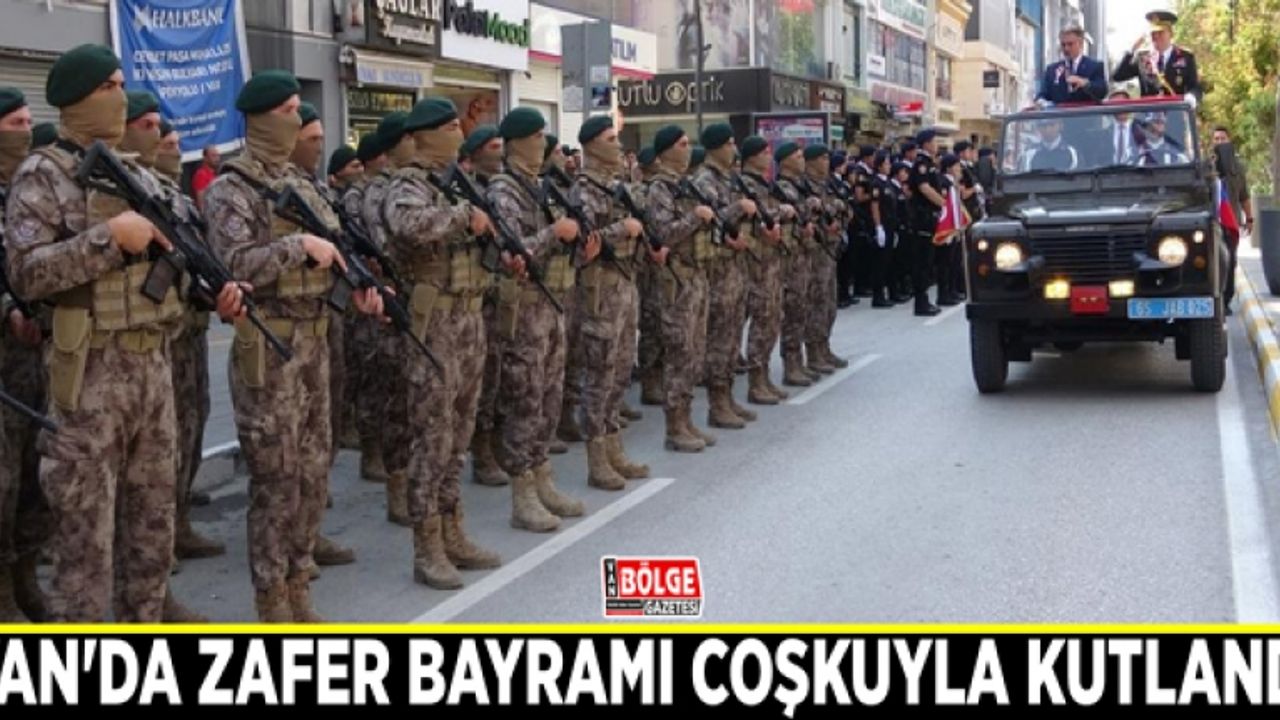 Van'da 30 Ağustos Zafer Bayramı coşkusu