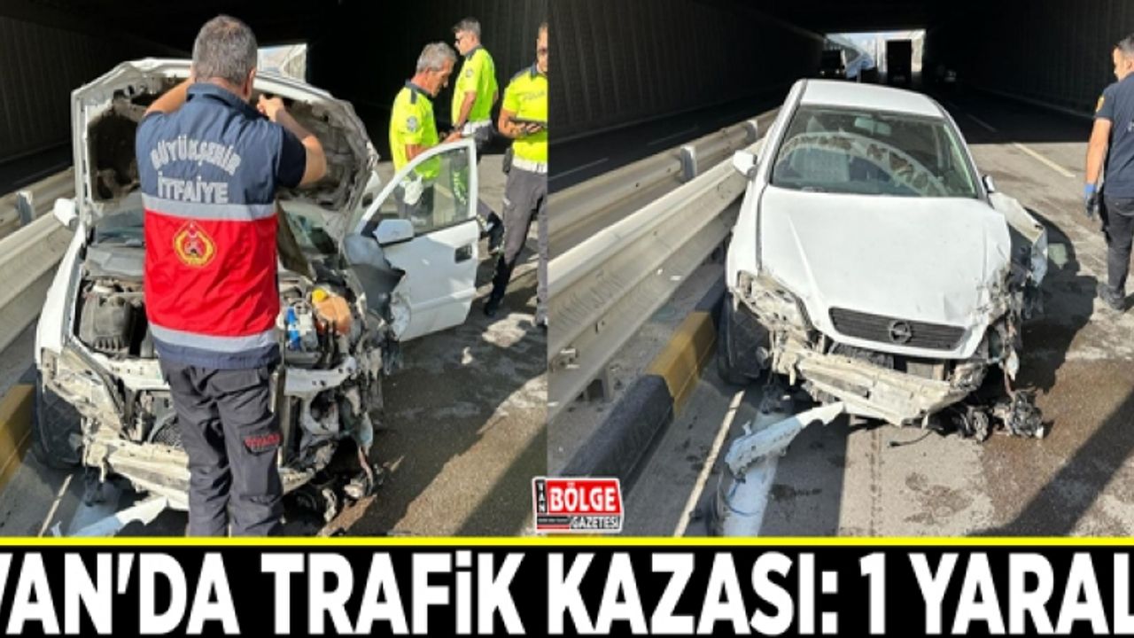 Van'da trafik kazası: 1 yaralı