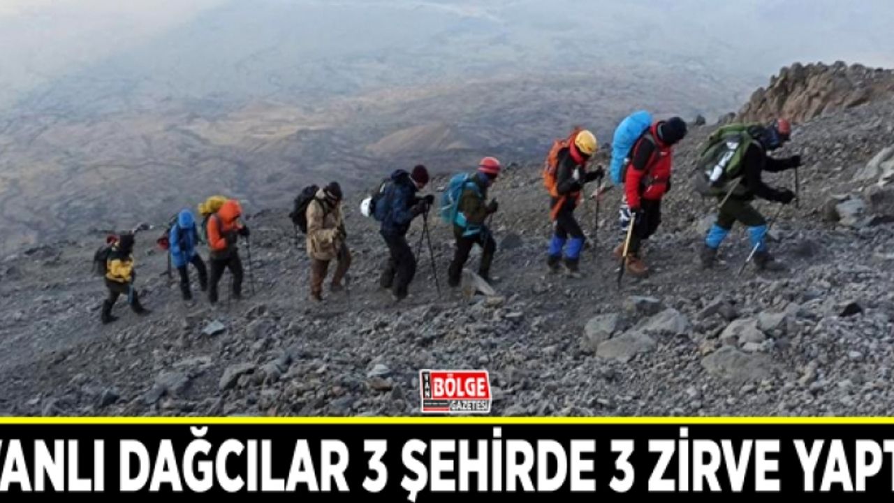 Vanlı dağcılar 3 şehirde 3 zirve yaptı