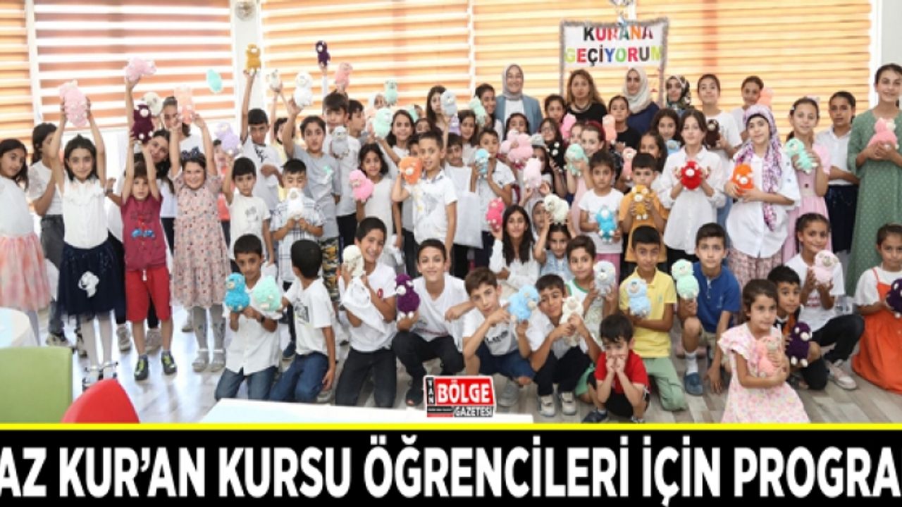 Yaz Kur’an Kursu öğrencileri için program